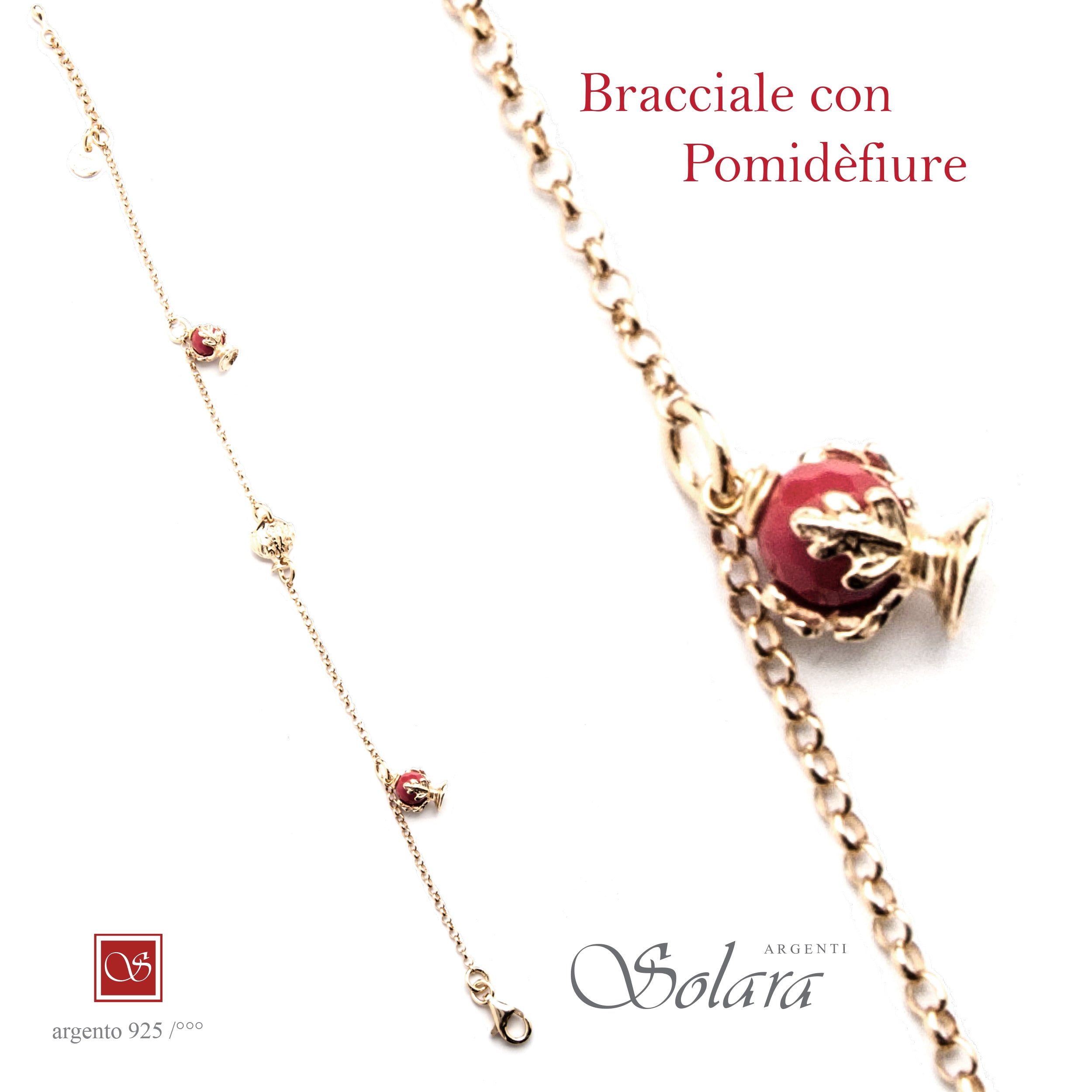Bracciali con 3 Pomidèfiure