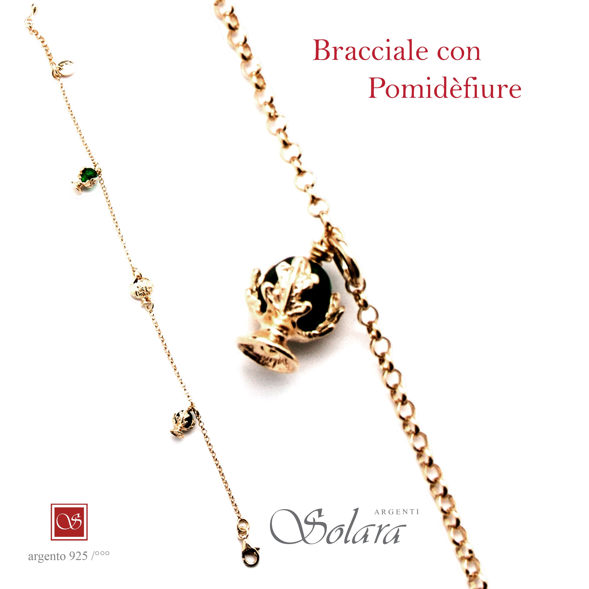 Bracciali con 3 Pomidèfiure