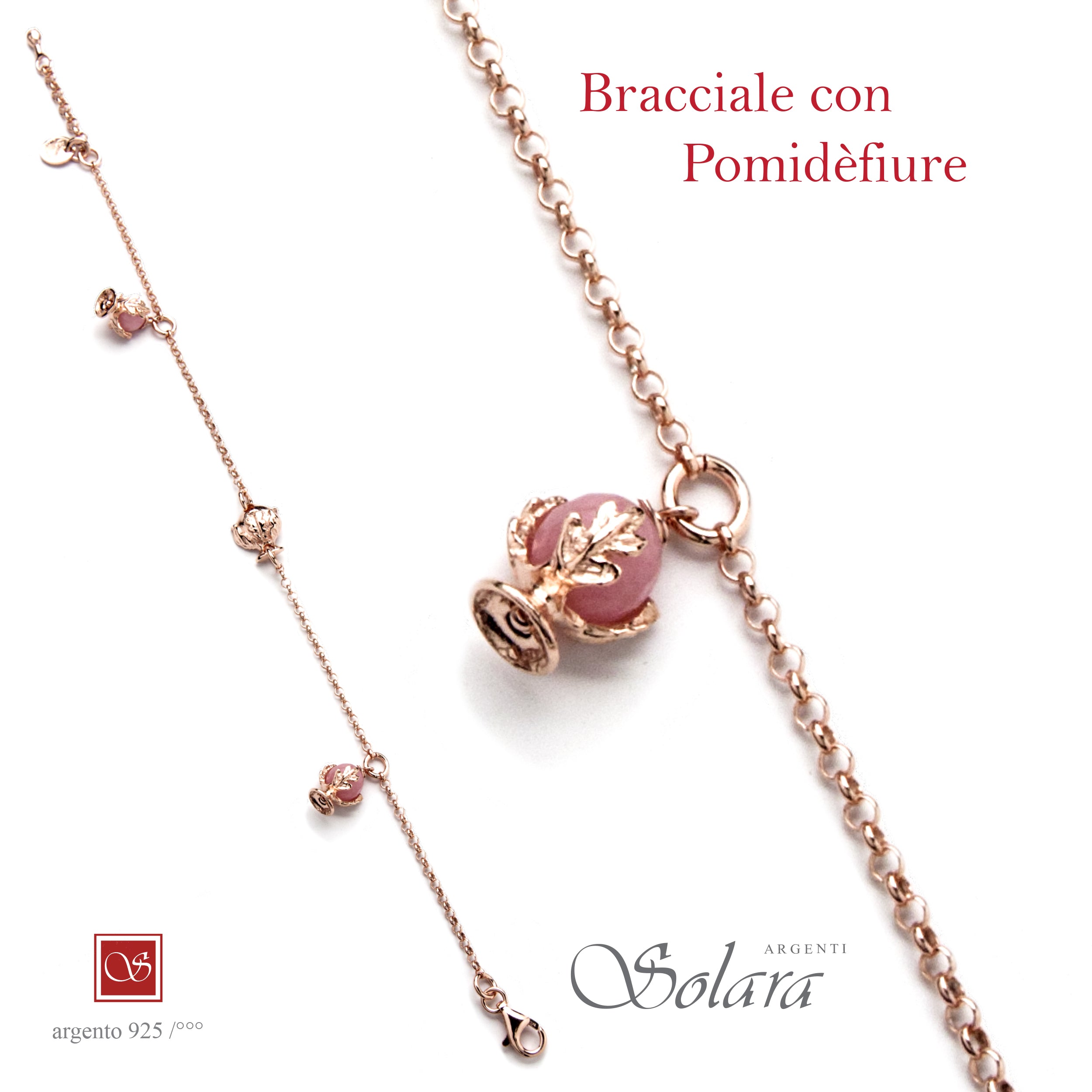 Bracciali con 3 Pomidèfiure
